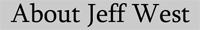 About Jeff West